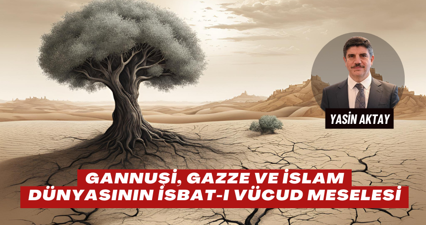 Gannuşi, Gazze Ve İslam Dünyasının İsbat-I Vücud Meselesi