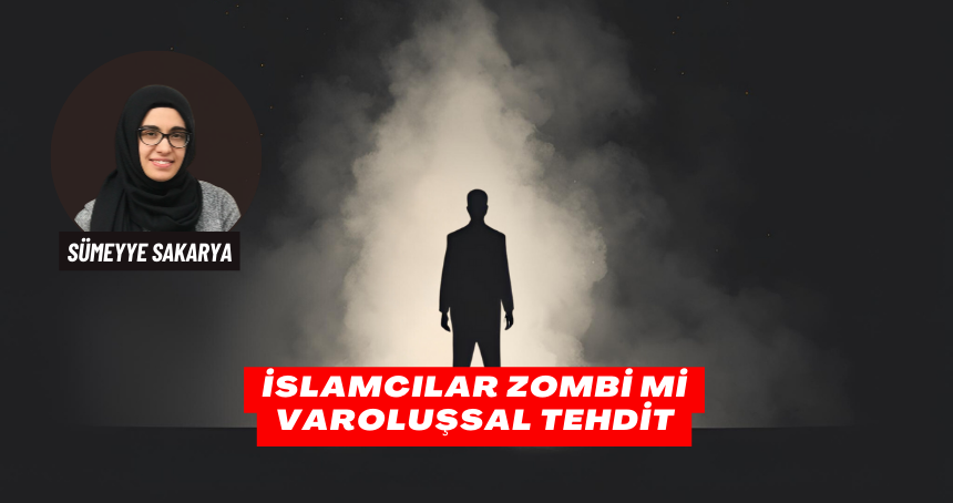 İslamcılar Zombi Mi 3: Varoluşsal Tehdit