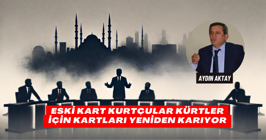 Eski Kart Kurtçular Kürtler İçin Kartları Yeniden Karıyor