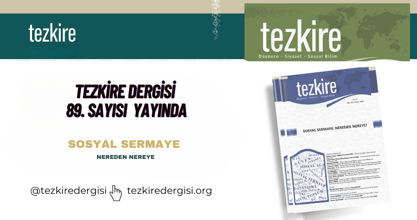 Tezkire’nin 88. Sayısı “Sosyal Sermaye: Nereden Nereye”